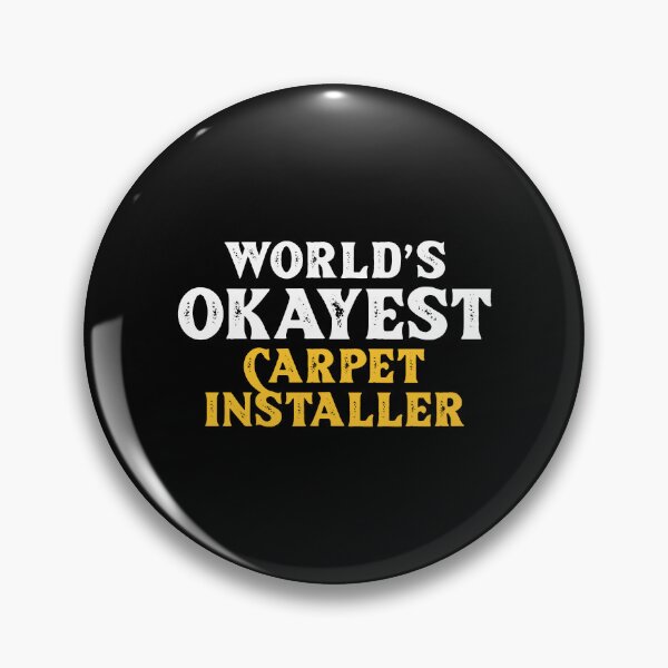 Item preview, Witty Carpet Installer designed and sold by NestaReign.