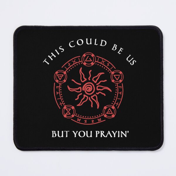 Item preview, This could be us, but you prayin', pentagram and witch symbol designed and sold by Axel Christian.