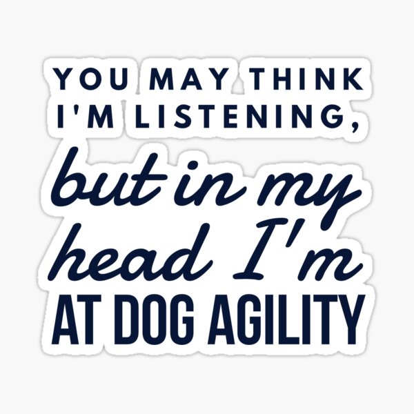 In my head; Dog agility Sticker
