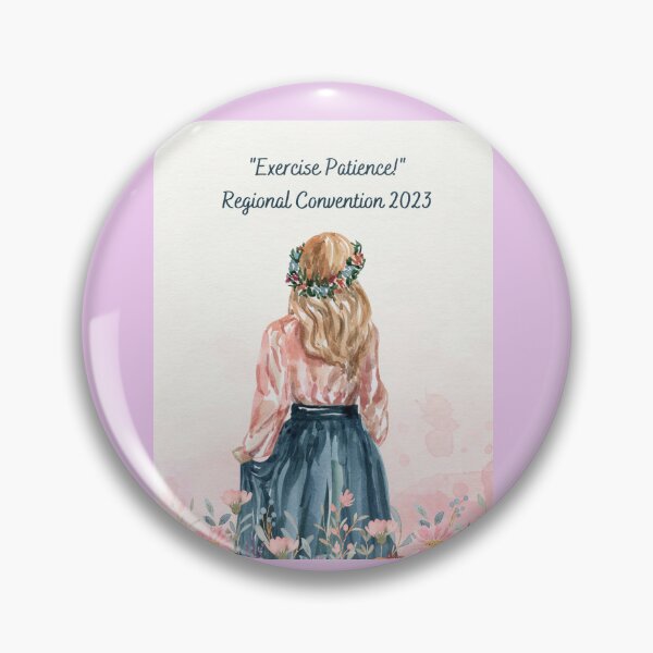 Exercise Patience 2023 Regional Convention Button Pins Party Pack! Con -  The Best Life Ever Shop