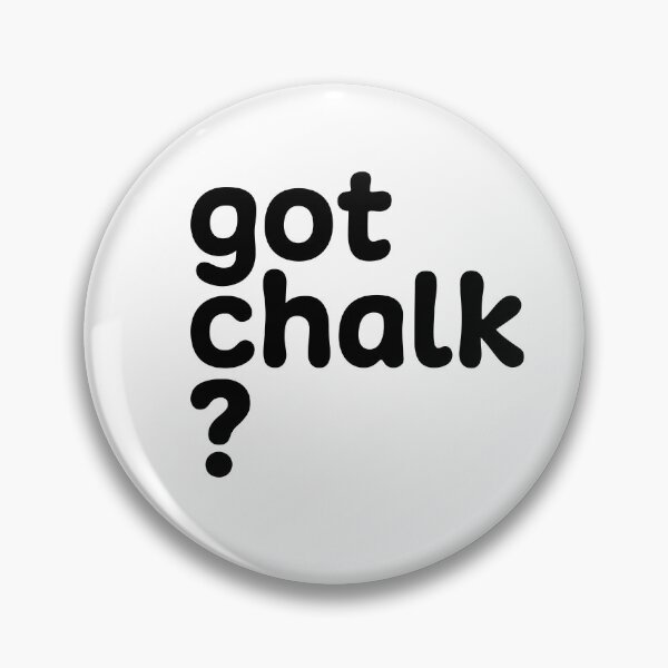 Item preview, Got Chalk? designed and sold by csaron92.