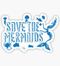 Save the Mermaids Sticker