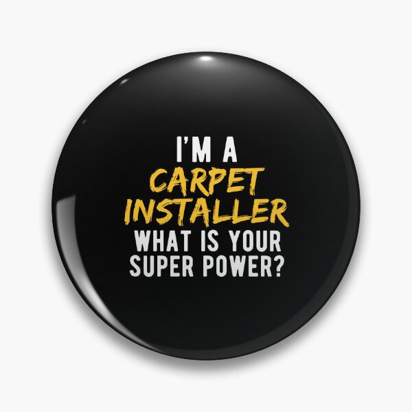 Item preview, Super Carpet Installer designed and sold by NestaReign.