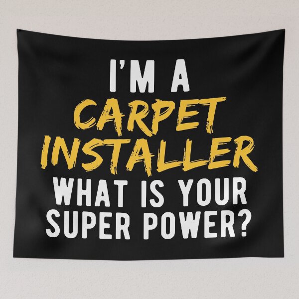 Item preview, Super Carpet Installer designed and sold by NestaReign.