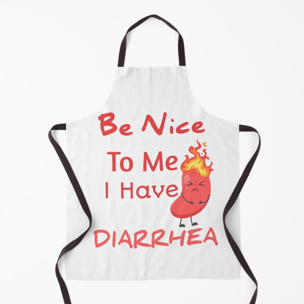 Item preview, Be Nice To Me I Have Diarrhea designed and sold by The Nova Prints .