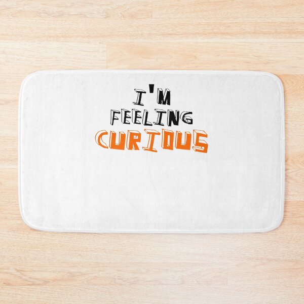 Item preview, I'm feeling curious designed and sold by kamilbogaty1.