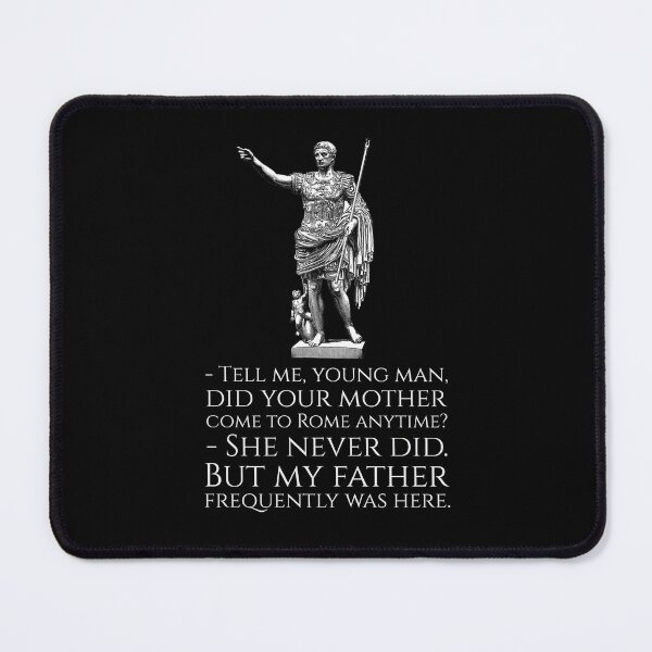 Item preview, Roman Emperor Augustus Caesar - Ancient Roman Joke designed and sold by Styrman.