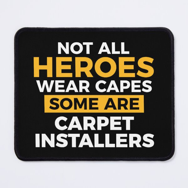 Item preview, Proud Carpet Installer designed and sold by NestaReign.