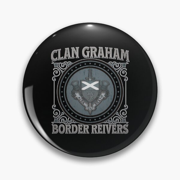 Item preview, Clan Graham, Border Reivers, Scotland Forever, Badge, Scottish Legends, Border Clan, Graham Family  designed and sold by XanderHuelgoat.
