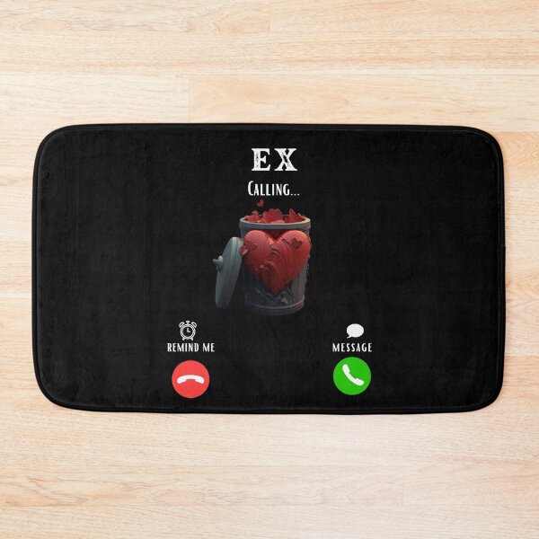 Item preview, Ex is calling -Funny designed and sold by artfartzzz.