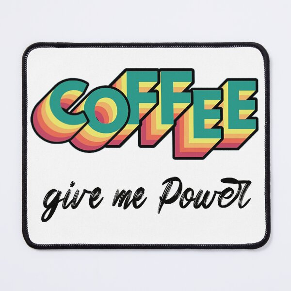 Item preview, COFFEE GIVE ME POWER designed and sold by TTOPSHIRT.
