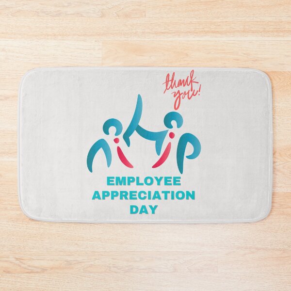 Item preview, Employee Appreciation Day designed and sold by Simo0455.