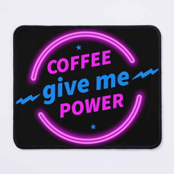 Item preview, COFFEE GIVE ME POWER designed and sold by TTOPSHIRT.