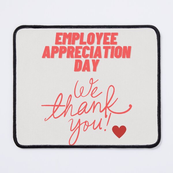 Item preview, Employee Appreciation Day designed and sold by Simo0455.