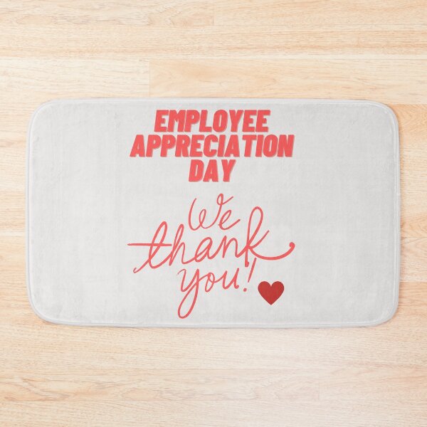 Item preview, Employee Appreciation Day designed and sold by Simo0455.