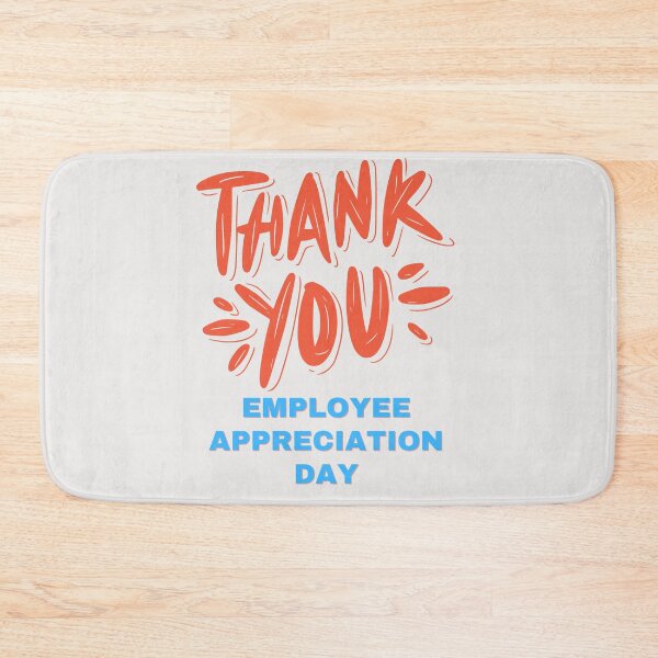 Item preview, Employee Appreciation Day designed and sold by Simo0455.