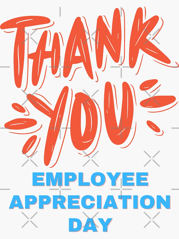 Employee Appreciation Day Sticker for Sale by Simo0455