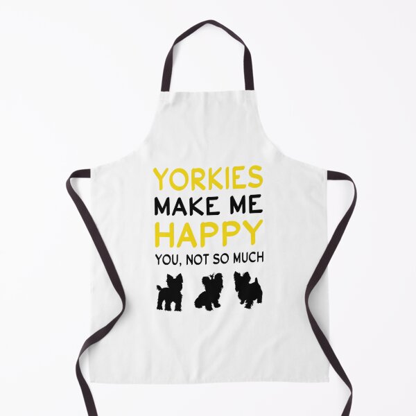 Item preview, Yorkie - Yorkies Make Me Happy You Not So Much designed and sold by UnknownArtistt.