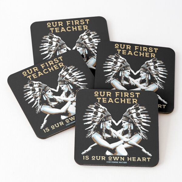 Item preview, Our First Teacher is Our Own Heart, Native American, Cheyenne Nation  designed and sold by Proverbial Wisdom Design.