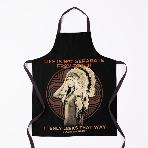 Item preview, Life is Not Separate From Death, Native American Proverb, Blackfeet Nation designed and sold by Proverbial Wisdom Design.