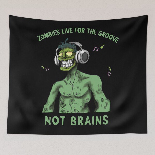Item preview, Zombies live for the groove not brains designed and sold by SidTastic .