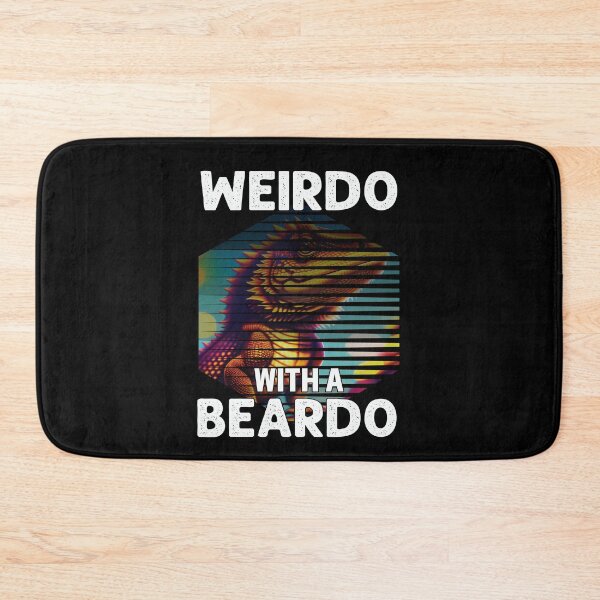 Item preview, Weirdo With A Beardo Funny Bearded Dragon Lover designed and sold by Trendy Valley .