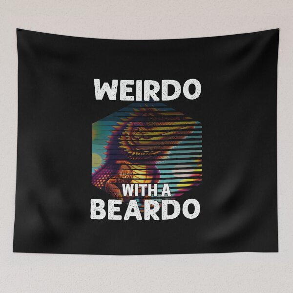 Item preview, Weirdo With A Beardo Funny Bearded Dragon Lover designed and sold by Trendy Valley .
