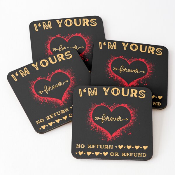 Item preview, I‘m Yours No Return Or Refund Couple designed and sold by artfartzzz.