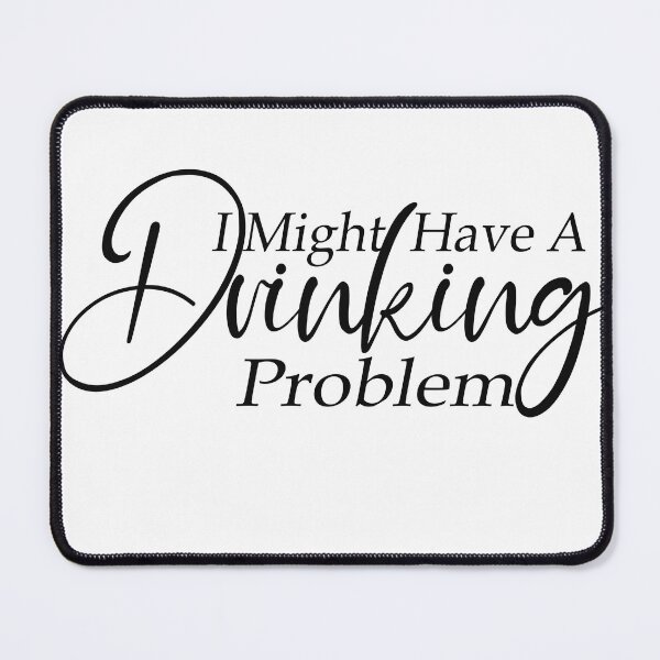 Item preview,  I might have a drinking problem in the future funny t-shirt classic designed and sold by Saisaye.