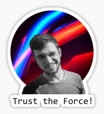 Trust The Force Sticker