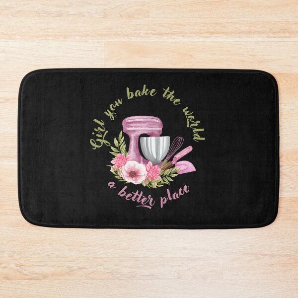 Item preview,  girl you bake the world a better place appreciation,wife,sisters,daughters,girlfrinds,friends,baking coleagueslove,baking items doughnuts,pies,cookies,pink and white designed and sold by gulnaz797.