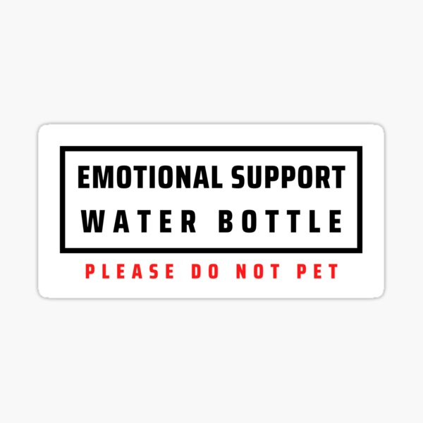 Emotional Support Stanley Please Do Not Pet Sticker