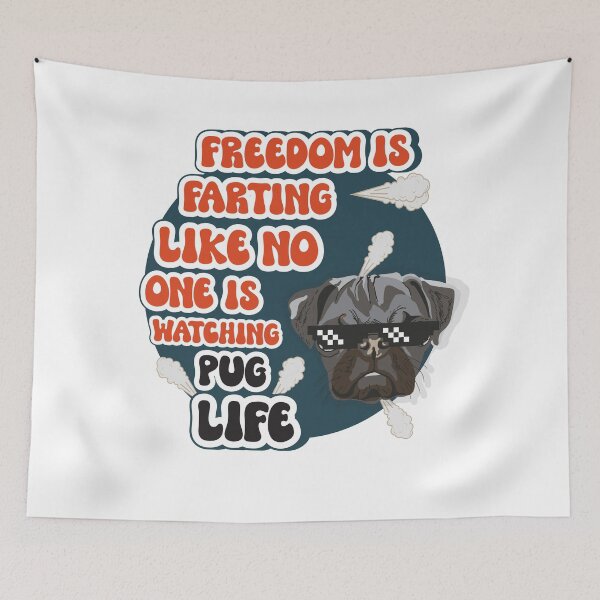 Item preview, Freedom is farting like no one is watching Funny quote pug farting designed and sold by HomeCoquette.