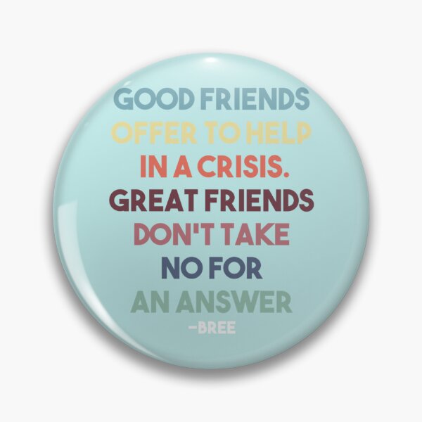 Item preview, Good Friend Offer To Help In A Crisis  designed and sold by Elliotaibson.