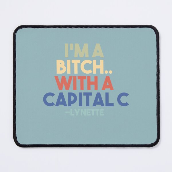 Item preview, Im Bitch With A Capital   designed and sold by Elliotaibson.