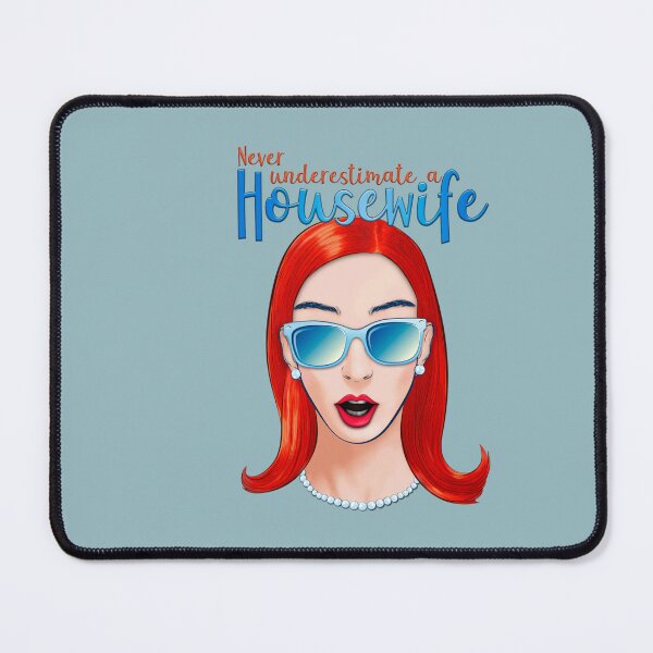 Item preview, Never underestimate a HOUSEWIFE  designed and sold by Elliotaibson.