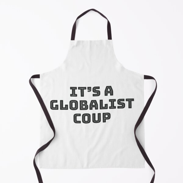 Item preview, It’s a Globalist Coup designed and sold by Giovanni-c.