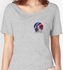 I Saw the Movie Women's Relaxed Fit T-Shirt