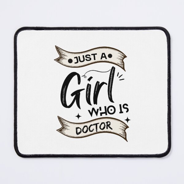Item preview, Just A Girl Who Is Doctor designed and sold by theartcreatore.