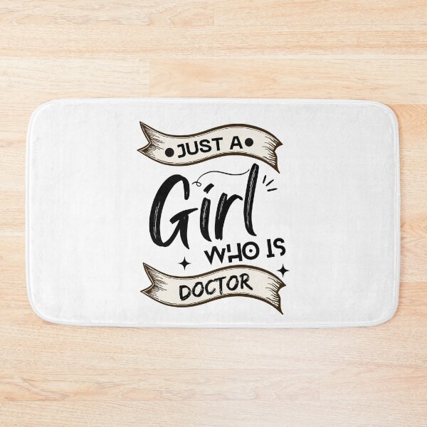Item preview, Just A Girl Who Is Doctor designed and sold by theartcreatore.