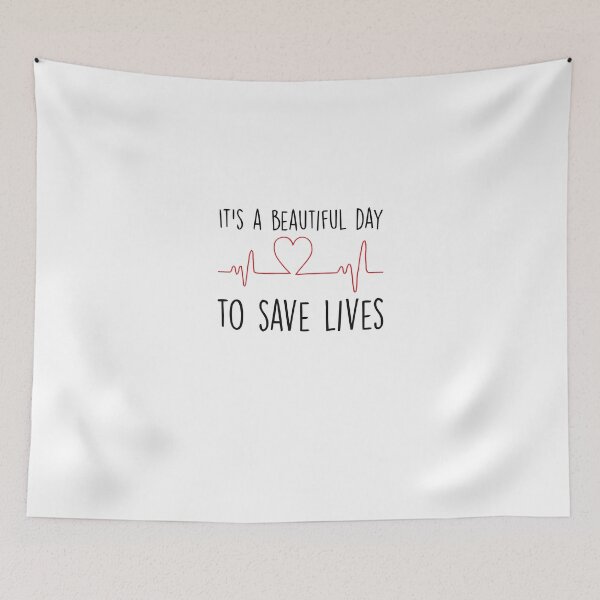 Item preview, its a beautiful day to save lives designed and sold by funnyshirt97.