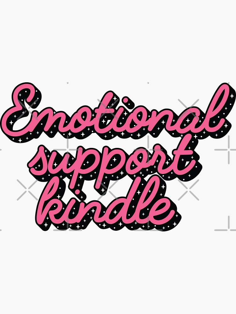 Emotional Support Kindle  Sticker for Sale by rosepetaltea