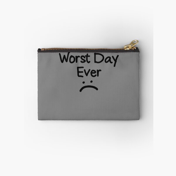 Item preview, Worst Day Ever Funny Bad Day Men's Worst Day Ever Gear designed and sold by DynamicDesign.