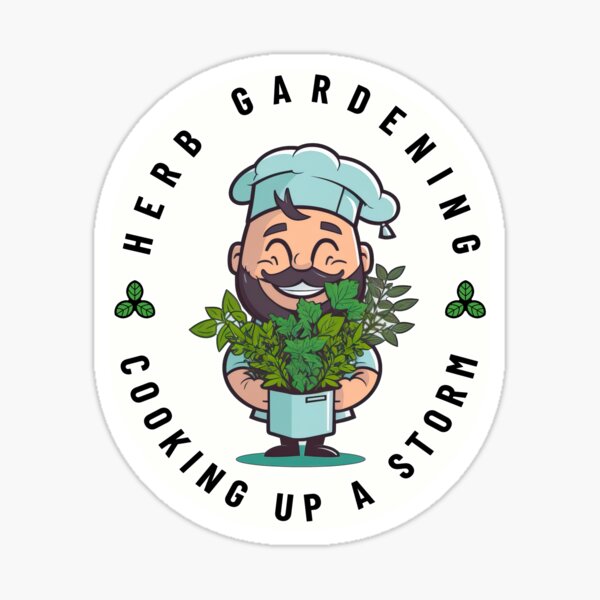 Herb Gardening: Cooking Up a Storm Sticker