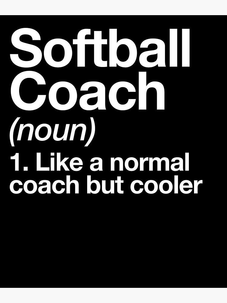 "Softball Coach Funny Definition Trainer Gift Design" Sticker by