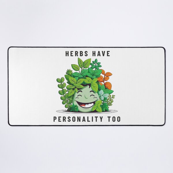 Item preview, Herbs Have Personality too designed and sold by Mindful-Designs.