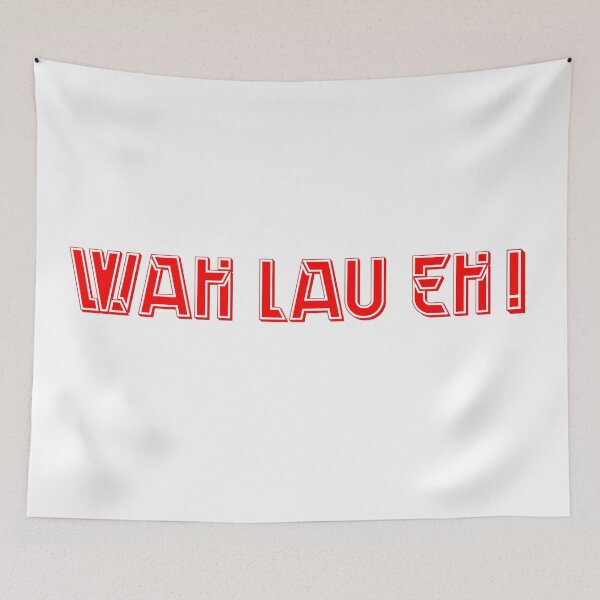 Item preview, Wah Lau eh  designed and sold by UniqueDesignHub.