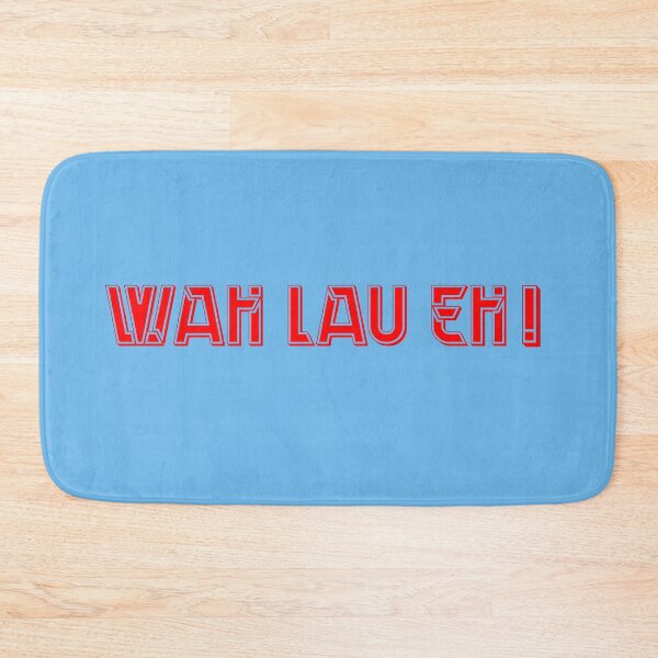 Item preview, Wah Lau eh  designed and sold by UniqueDesignHub.