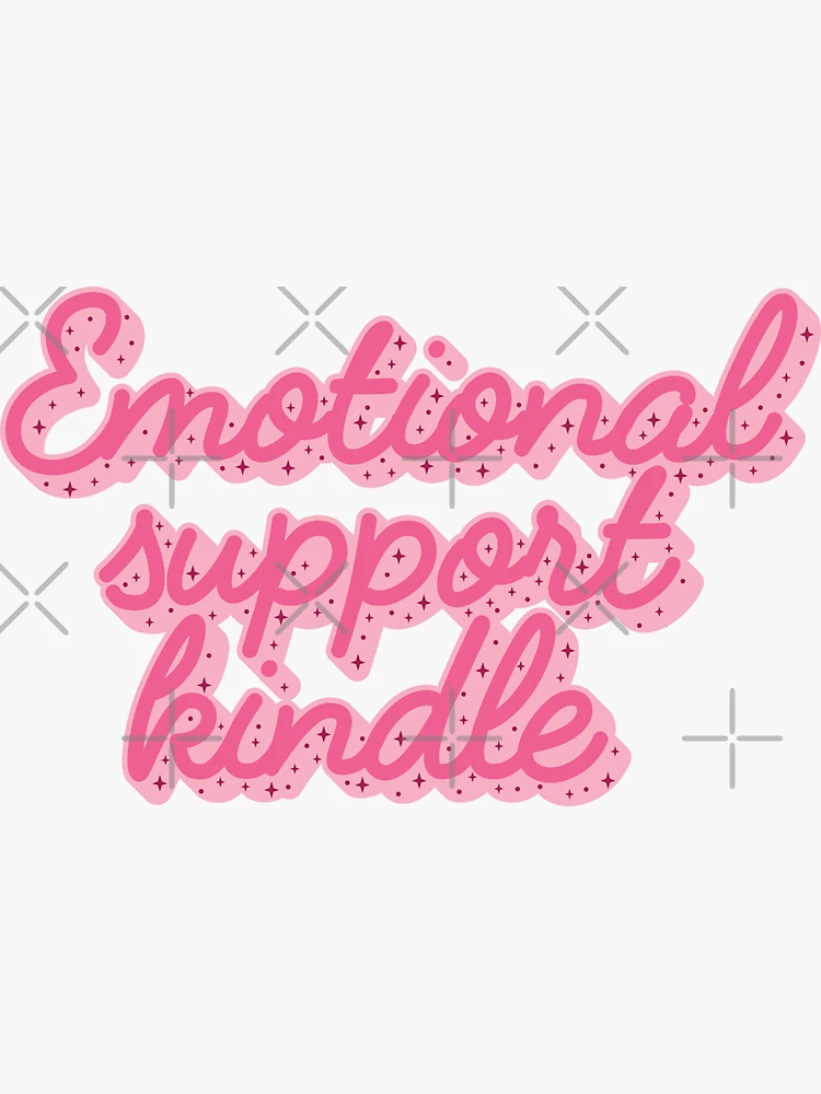 Emotional Support Kindle Pink | Sticker