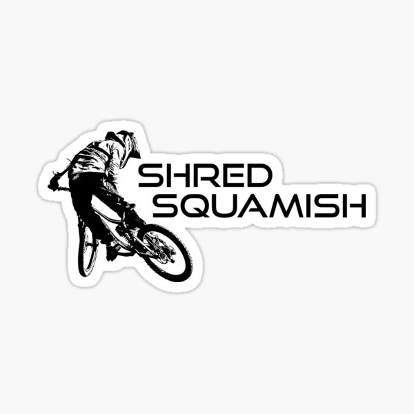 Item preview, Shred Squamish Mountain Biking designed and sold by Esskay Designs.